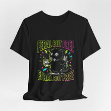 Load image into Gallery viewer, Feral But Free graphic tee | Feral, chaotic humor, Gen Z millennial burnout