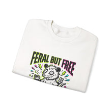 Load image into Gallery viewer, Feral But Free Sweatshirt | chaotic, quirky humor, millennial burnout