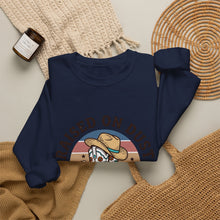 Load image into Gallery viewer, Raised on Dust &amp; Daydreams Sweatshirt | Western Cowgirl Ranch Vintage Prairie