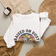 Load image into Gallery viewer, Raised on Dust &amp; Daydreams Sweatshirt | Western Cowgirl Ranch Vintage Prairie