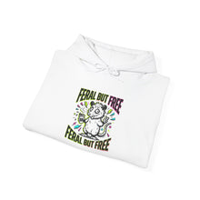 Load image into Gallery viewer, Feral But Free hoodie | feral, chaotic, quirky humor, millennial burnout