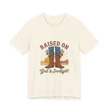 Load image into Gallery viewer, Raised On Grit &amp; Sunlight T-Shirt | Western cowgirl ranch vintage prairie