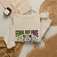 Load image into Gallery viewer, Feral But Free Sweatshirt | chaotic, quirky humor, millennial burnout