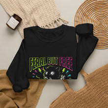 Load image into Gallery viewer, Feral But Free Sweatshirt | chaotic, quirky humor, millennial burnout