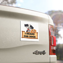 Load image into Gallery viewer, Car Magnet | I Brake for Dogs