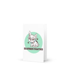 Load image into Gallery viewer, Slumber Pawties Greeting Card