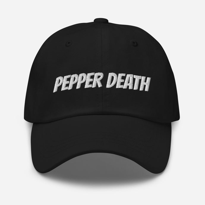 PEPPER DEATH Dad Hat