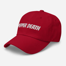 Load image into Gallery viewer, PEPPER DEATH Dad Hat