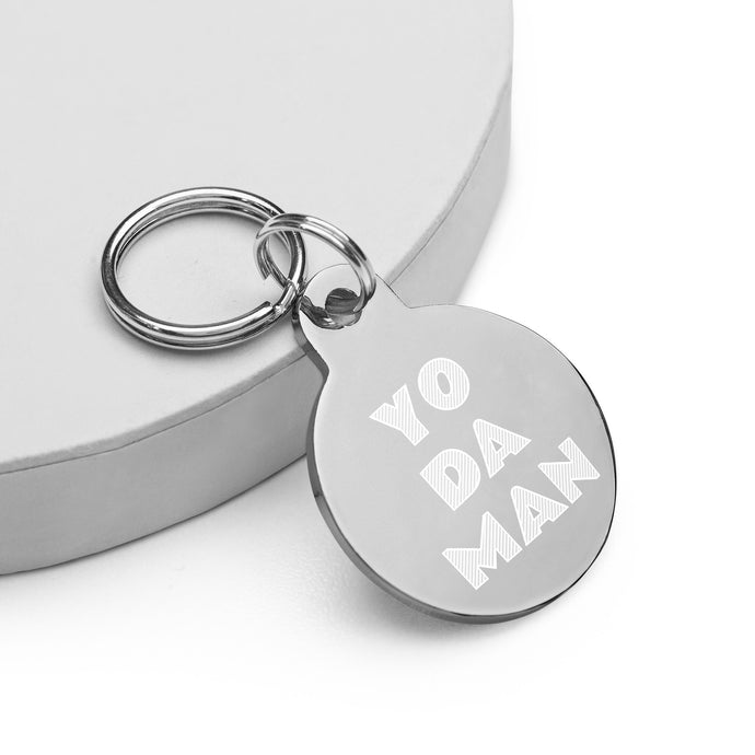 YO DA MAN Engraved Key Chain/Pet ID Tag