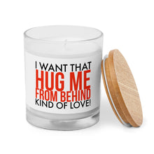 Load image into Gallery viewer, Hug Me From Behind Kind Of Love Red on White Glass Jar Candle