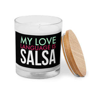 My Love Language Is Salsa Glass Candle
