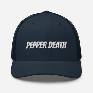 PEPPER DEATH Trucker Hat