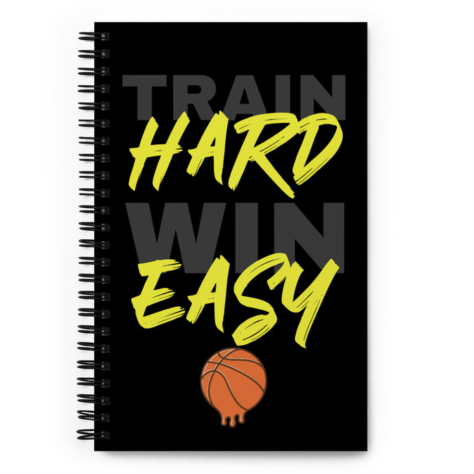 Basketball Train Hard Win Easy Spiral Notebook/Training Journal