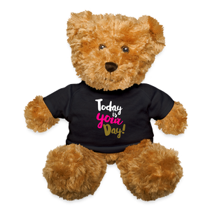 Today Is Your Day Teddy Bear - black