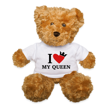 Load image into Gallery viewer, I Love My Queen Teddy Bear - white