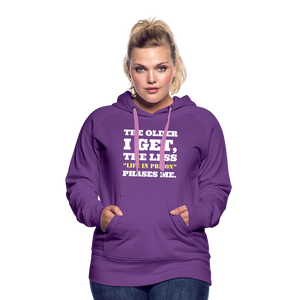 The Less Life in Prison Phases Me Women’s Premium Hoodie - purple