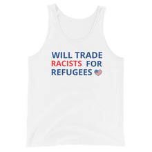 Load image into Gallery viewer, Trade Racists For Refugees Unisex Tank Top