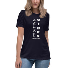 Load image into Gallery viewer, Positive Vibes Women&#39;s Relaxed Tee