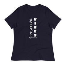 Load image into Gallery viewer, Positive Vibes Women&#39;s Relaxed Tee